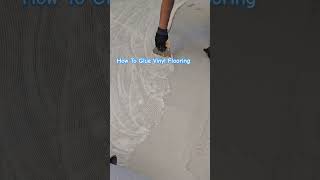 How To Spread Glue For Vinyl amp Carpet  Paste Adhesive Glue Vinyl flooring [upl. by Dnumsed]