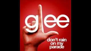 Glee Dont Rain On My Parade Sped Up [upl. by Eelirem207]