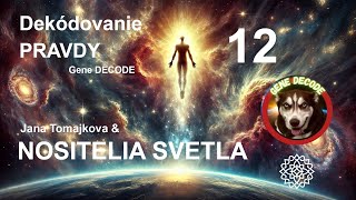 Nositelé Světla💫 Dekódování Pravdy Gene Decode 492024 [upl. by Enaxor663]