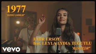 Emir Ersoy  Aldatıldık ft Leyla Lydia Tugutlu [upl. by Eul]