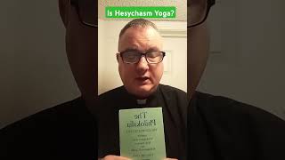 ☦️Is Hesychasm Yoga☦️ philokalia prayer spirituality [upl. by Neirad]