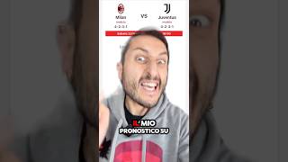 🔮 MilanJuventus il pronostico‼️😱 milan juventus shorts [upl. by Man]