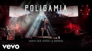 Poligamia  Hasta Que Venga La Mañana Cover Audio en Vivo [upl. by Aryajay]