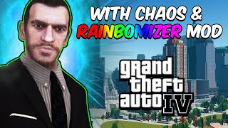 GTA 4 WITH THE CHAOS AND RAINBOMIZER MOD [upl. by Cheung832]