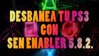 Tutorial para cambiar Console ID tu PS3 con Sen Enabler 582 Mayo  2015 [upl. by Arden]