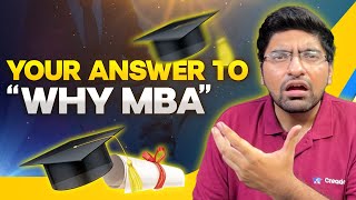 How To Answer quotWhy MBAquot in Interview  Easy Framework from IIM Interviews [upl. by Hesta698]