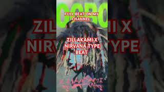 zillakami nirvanatypebeat ZILLAKAMI X NIRVANA TYPE BEAT [upl. by Lucky]