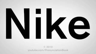 How To Pronounce Nike [upl. by Baggott]