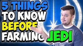 5 Things To Know Before Farming Jedi  Star Wars Galaxy of Heroes [upl. by Leonora]