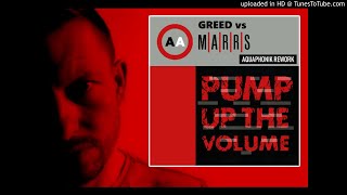 MARRS vs Greed  Pump Up The Volume Aquaphonik Rework [upl. by Lovmilla]