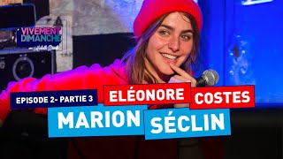 PODCAST02Partie03 avec Marion Seclin amp Eleonore Costes [upl. by Nediarb]