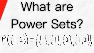 What is a Power Set  Set Theory Subsets Cardinality [upl. by Nivac]