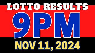 PCSO LOTTO RESULTS 9PM DRAW  Nov 11 2024 645 655 [upl. by Gnuhc124]