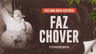 Fernandinho  Faz Chover DVD Uma Nova História [upl. by Bik]