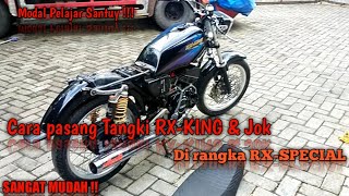 CARA PASANG TANGKI RXKING DI RXSPECIAL  ternyata mudah  how to install RXKING tank [upl. by Noryahs474]