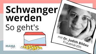 Fruchtbare Tage berechnen und Schwanger werden Experteninterview mit Dr Judith Bildau [upl. by Silvio226]