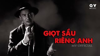 GIỌT SẦU RIÊNG ANH  QUOC VO MV OFFICIAL [upl. by Einafpets]