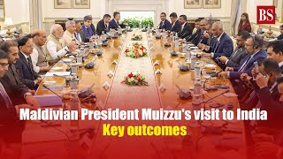 Maldivian President Muizzus visit to India Key outcomes  India  Maldives relations [upl. by Bernelle]