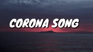 CORONA VIRUS SONG English Lyrics Washing Hand Gen Côvy [upl. by Ephrayim]