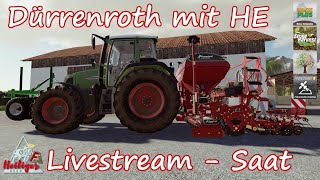 LS19  Dürrenroth mit HE  Livestream  Saat HD [upl. by Goldfinch853]