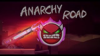 Anarchy Road Geometry Dash HARD Demon \u00100 [upl. by Wampler676]