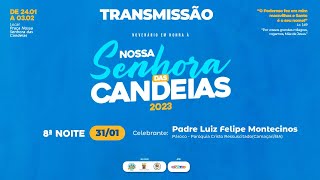 8ª Noite do Novenário em Honra a Nossa Senhora das Candeias 2023 [upl. by Aivatan904]