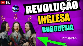 Revolução Burguesa Inglesa [upl. by Siaht]