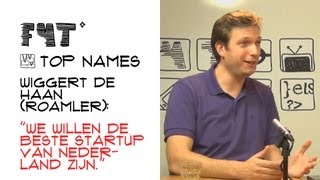 Wiggert de Haan Roamler We willen de beste startup van Nederland zijn [upl. by Isolde869]