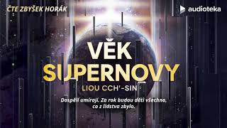 Liou Cchsin  Věk supernovy  Audiokniha [upl. by Curson195]