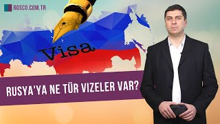 Rusyaya ne tür vizeler var [upl. by Gnouv]