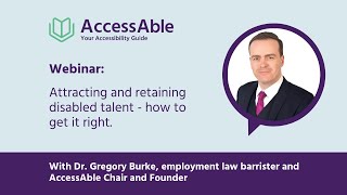 AccessAble Webinar Attracting and retaining disabled talent how to get it right [upl. by Haliehs]