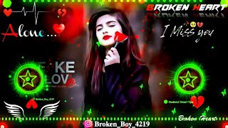 mohabbat ka gam hai song 🥀♥️ Dj  Hard Bass ❤️‍🔥  Remix  Song 🥀  heart touching dj remix songs [upl. by Satterlee106]