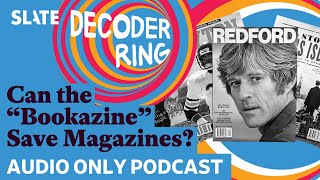 Can the “Bookazine” Save Magazines  Decoder Ring [upl. by Aisauqal253]