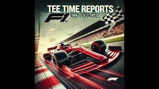 F1 Dutch Grand Prix Zandvoort  Tee Time Reports [upl. by Eustasius422]