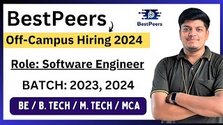 Bestpeers OffCampus Hiring 2023 2024 BATCH  Role Software Engineer  BEBTECHMTECHMCA [upl. by Cirnek]