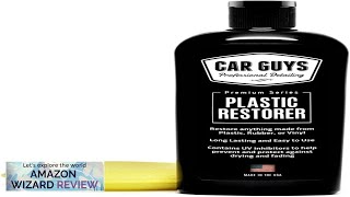 CAR GUYS Plastic Restorer Bring Plastic Rubber and Vinyl Back Review [upl. by Elfont]