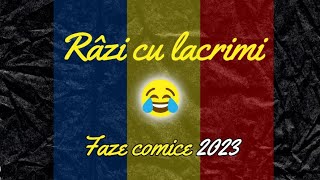 Râzi cu lacrimi  Faze comice româneşti 2023 😂 Faze amuzante [upl. by Adolphus342]