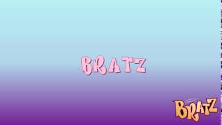 Bratz  TV Theme Official Extended  Lauren Evans Vocals [upl. by Airot]