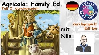 Cyrils Brettspiele  Agricola S132E02  mehr Familienmitglieder [upl. by Ahtekahs]