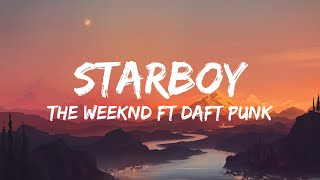 The Weeknd  Starboy ft Daft Punk Lyrics [upl. by Ahsinav]