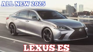 All New 2025 Lexus ES  Review Prices And Specs [upl. by Naugan160]