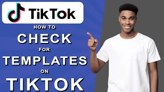 How to check for templates on tiktok 2024 [upl. by Odlanor]