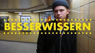 BESSERWISSERN [upl. by Awe]