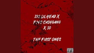 The First Ones feat FWC CashGang amp 30 [upl. by Ecinuahs]