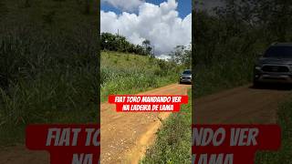 Fiat toro ranch 2022 mandando ver na ladeira fiattororanch22 fiattoro rally lama shorts [upl. by Asilim]