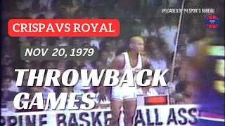 CRISPA vs ROYAL  Nov 20 1979  Full Game  PBA Throwback [upl. by Amora]