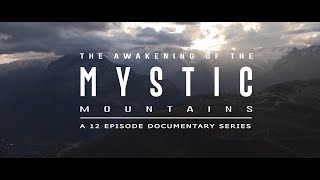 Mystic Mountains Episode 1 [upl. by Aiuqram]