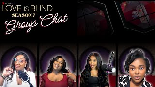 Love is Blind Season 7 Group Chat Recap [upl. by Llevram]