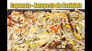 COMO FAZER ANTEPASTO DE BERINJELA AO FORNOCAPONATA DE BERINJELA MUITO FÁCIL  RECEITAS DO NANDO [upl. by Naig104]