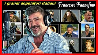 FRANCESCO PANNOFINO i grandi doppiatori italiani [upl. by Meraree]